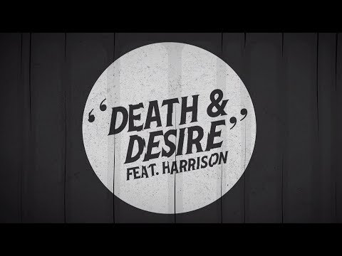 Knife Party - Death & Desire feat. Harrison