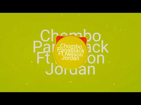 Chombo PanaBlack Ft Nelson Jordan - Baje Del Norte (Prod.BDP