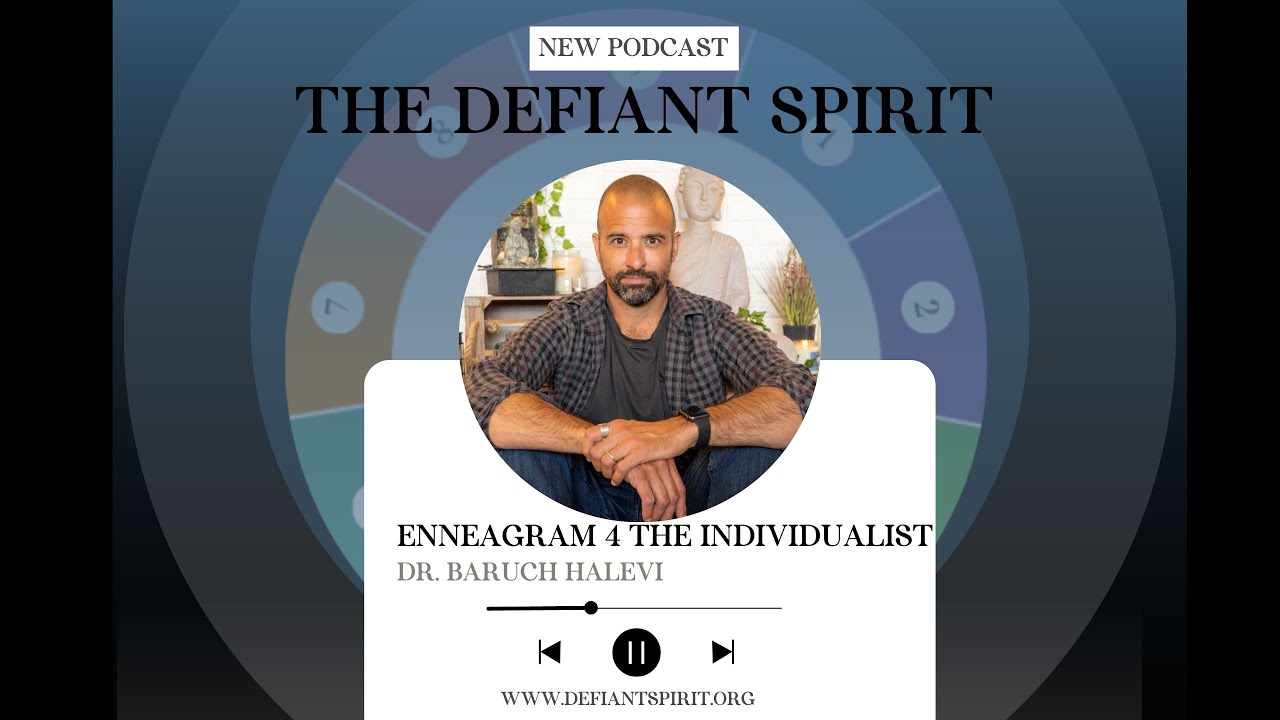 Defiant Spirit: Enneagram 4 The Individualist