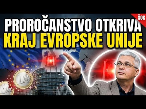 KRAJ EVROPSKE UNIJE - Proročanstvo koje otkriva kraj evropskih carstava! Bićeš ohrabren...