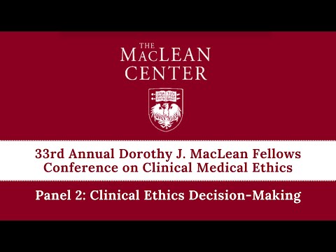 Panel 2: Clinical Ethics Decision-Making