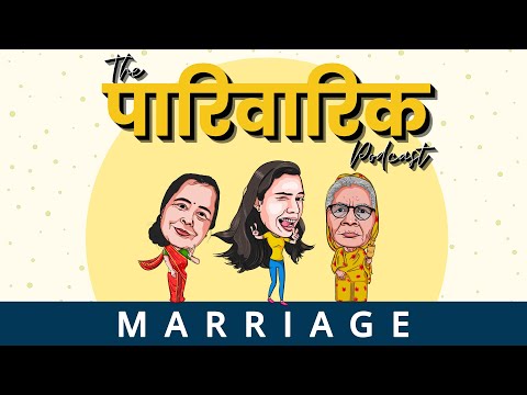 Marriage ep.3 | The Pariwarik Podcast | Salonayyy | Saloni Gaur Wedding Podcast