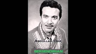 Download lagu Abdullah Chik  Bersendirian mp3