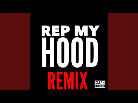 Rep My Hood (Remix) (feat. Corey Bapes, Pooh Gutta & Ray Jr.)