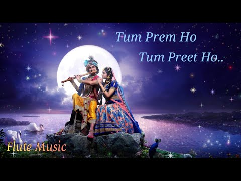 Tum Prem Ho Tum Preet Ho | Flute Version | Radha Krishna | Best Radha Krishna Music- No Copyright