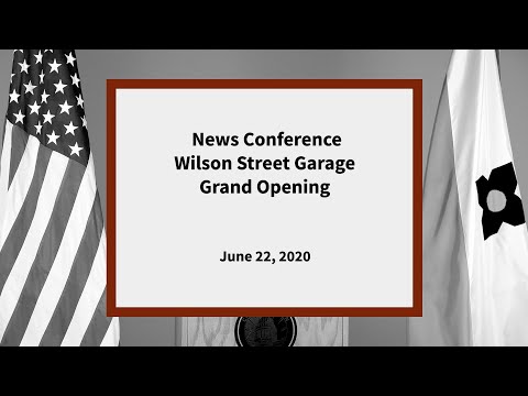 News Conference: Wilson Street Garage Grand Opening