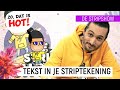 WAT ZEG JE? | Teksten in je strip | De Stripshow #4 | NPO Zapp