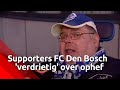 Fans van FC Den Bosch verdrietig over ophef