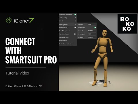 iClone 7.22 Tutorial - Motion LIVE: Connect with Rokoko Smartsuit Pro