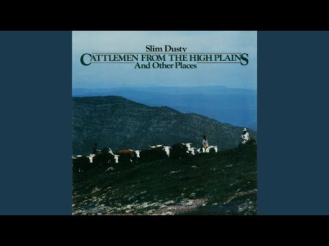 Cattlemen From The High Plains - Slim Dusty