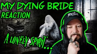 My Dying Bride - Like A Perpetual Funeral Reaction!!