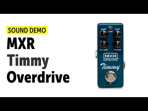 Демонстрация звучания педали эффектов MXR CSP027 Timmy OD