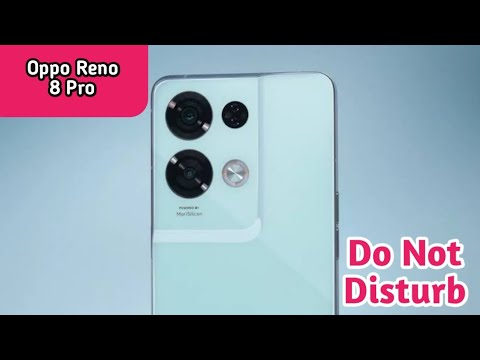 How To Enable Do Not Disturb Setting In Oppo Reno 8 Pro, Dnd Setting Kaise Enable Kare