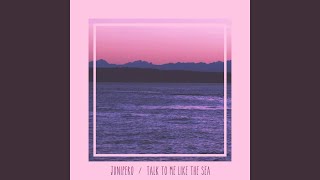 Talk to Me Like the Sea