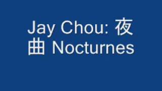Jay Chou - Nocturnes 夜曲 - with lyrics