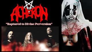 ACHERON &quot;Raptured to Divine Perversion&quot; (Black/Death Metal)