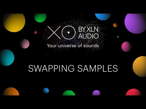XO Tutorial - Swapping samples