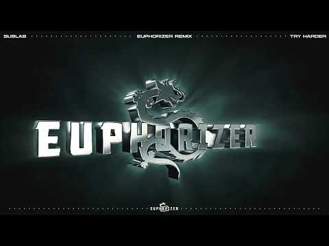 Video thumbnail for Try Harder (Euphorizer Remix)
