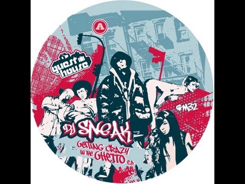 DJ Sneak - Getting Crazy In the Getto - Guesthouse Music