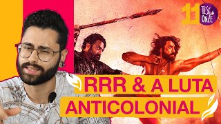 A política e as polêmicas de RRR (Revolta, Rebelião, Revolução) | Curadoria 007