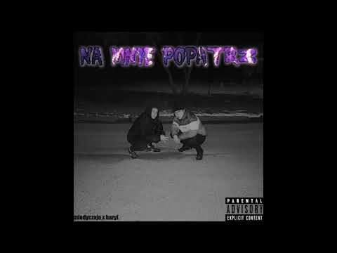 Mlodyczajo - Na mnie popatrz feat. Bazyl