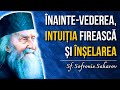 Intuition Foresight And Deception St Sophrony Sakharov Venerable Silouan The Athonite