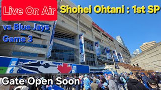 【ライブ配信】対トロント・ブルージェイズ〜シリーズ最終戦〜大谷翔平選手は1番ピッチャーで出場⚾️まもなくゲートオープン⚾️Shinsuke Handyman がライブ配信中！