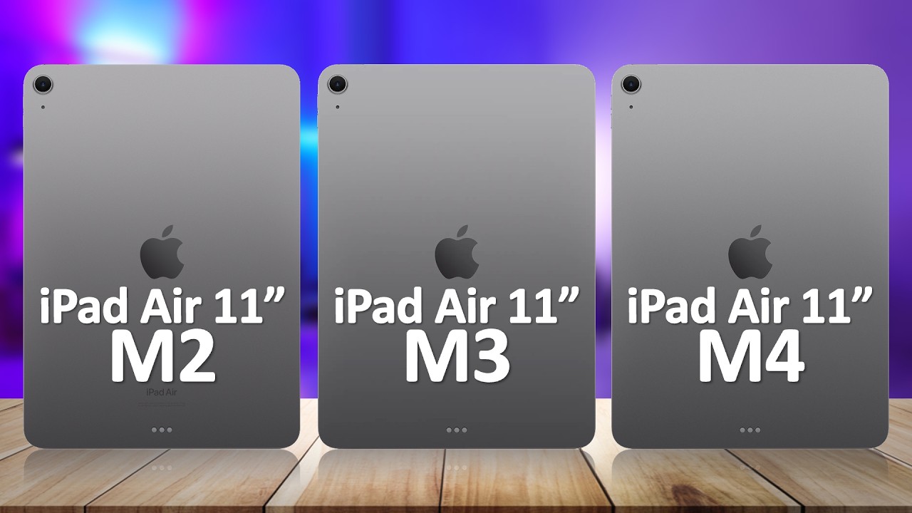 iPad Air M4 VS iPad Air M3 VS iPad Air M2