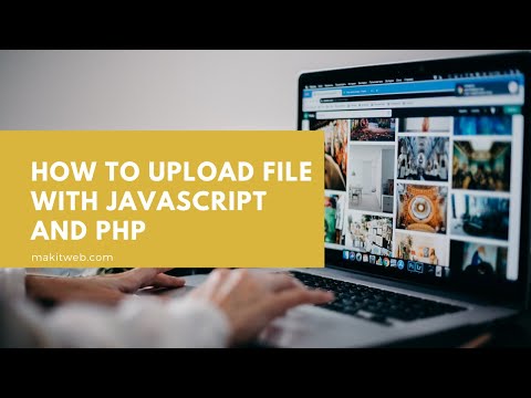 Upload File Using Javascript And Php