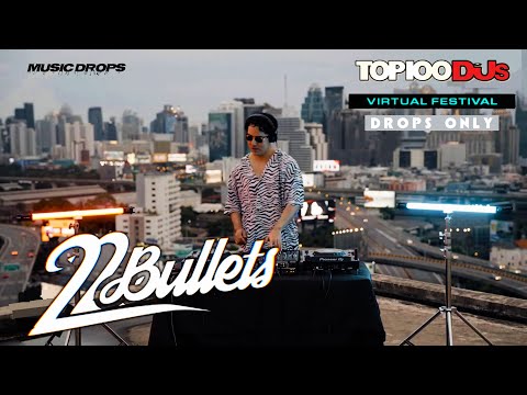 22Bullets [Drops Only] @ DJ Mag Top 100 DJs Virtual Festival 2021 | Week 9