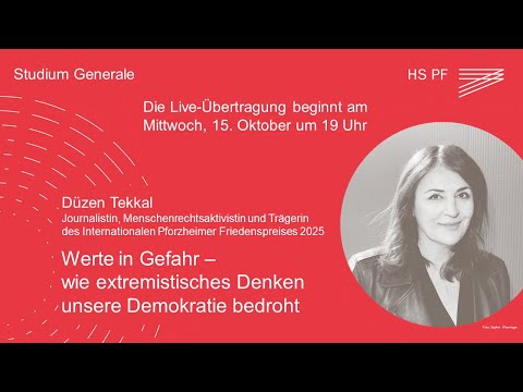 Studium Generale HSPF – Düzen Tekkal: „Werte in Gefahr – wie extremistisches Denken unsere...“