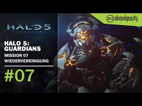 Halo 5 Guardians - Walkthrough Part 7 - Reunion (Deutsch/German)