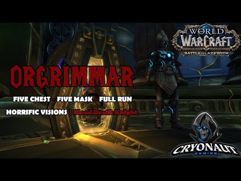 FIVE MASKS | FIVE CHEST Horrific Vision: Orgrimmar FULL CLEAR Blood DK