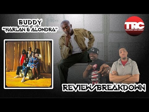 Buddy "Harlan & Alondra" Album Review *Honest Review*