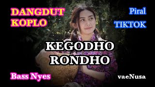 Download lagu SYAHDU...Kegodho Rondho #dangdutterbaru #dangdutkoplo #laguviral mp3