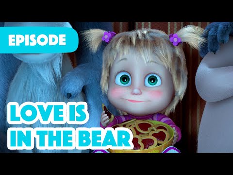 NEW EPISODE 💖🌹 Love is in the Bear (Episode 93) 💖🌹 Masha and the Bear 2023