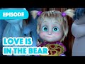 NEW EPISODE Love Is In The Bear Episode 93 Masha And The Bear 2023