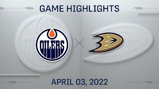 NHL Highlights | Oilers vs. Ducks – Apr. 3, 2022