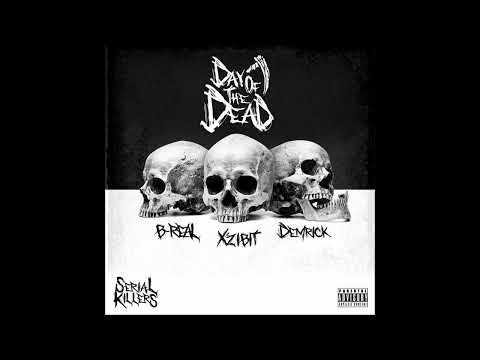 03. Xzibit, B-Real & Demrick - Day Of The Dead
