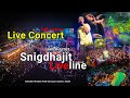 Snigdhajit And Liveline | Snigdhajit Bhowmik Live Concert Full | Stage @SnigdhajitBhowmikOfficial