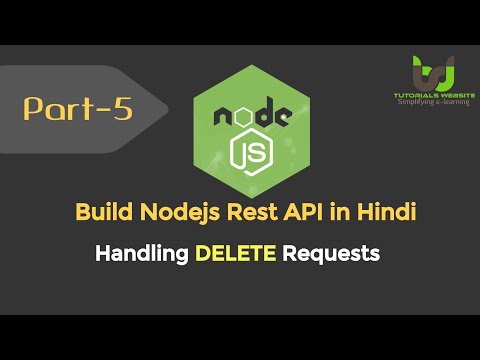 Handling DELETE Requests | Build Node js RESTful API in Hindi | Part 5