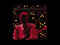 Eric Clapton 1974 07 24 Denver Coliseum Denver CO USA SBD