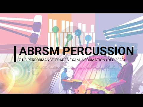 ABRSM Percussion G1-8 Performance Grades Exam Information (Dec 2020)