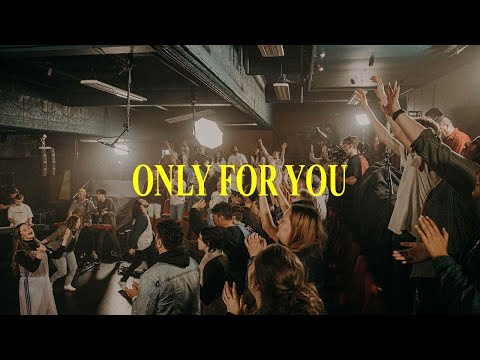 Only For You - Equippers Church
