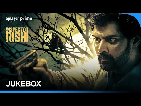 Inspector Rishi - Jukebox | Prime Video India — Inspector Rishi