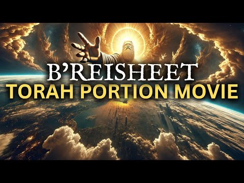 PARSHAT B'REISHEET | Torah Portion Movie 🎬 Genesis 1-6 🔥 Bereshit
