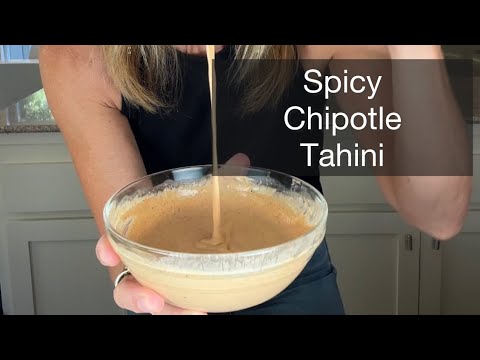 Spicy chipotle tahini sauce