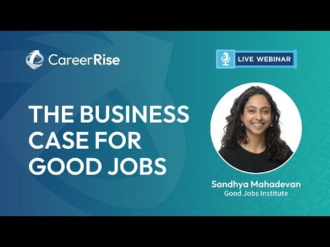 The Business Case for Good Jobs – October 2025