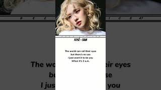 Download lagu Rosé - 3AM lyrics (Verse 1 & Chorus Part) #rosé #3am #lyrics #rosie #album #song mp3
