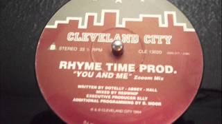 RHYME TIME PRODUCTIONS - YOU AND ME (Zoom Mix)